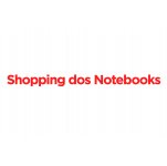 Shopping dos Notebooks - Lojas Santa Efigênia
