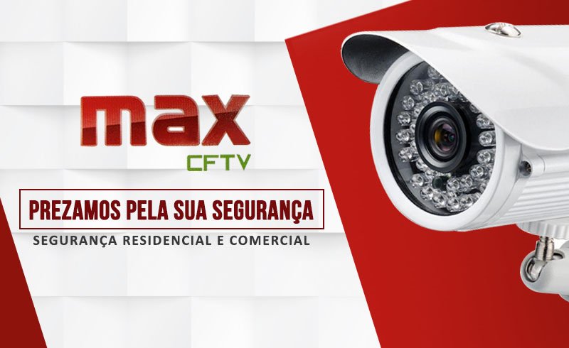 MAX CFTV