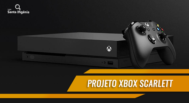 Projeto Xbox Scarlett